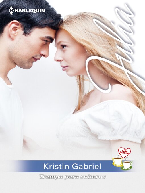 Title details for Trampa para solteros by Kristin Gabriel - Available